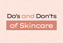 New Year, New Beauty Habits: Skincare Do's and Don'ts