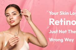Retinol Mistakes to Avoid: Tips for Younger-Looking Skin